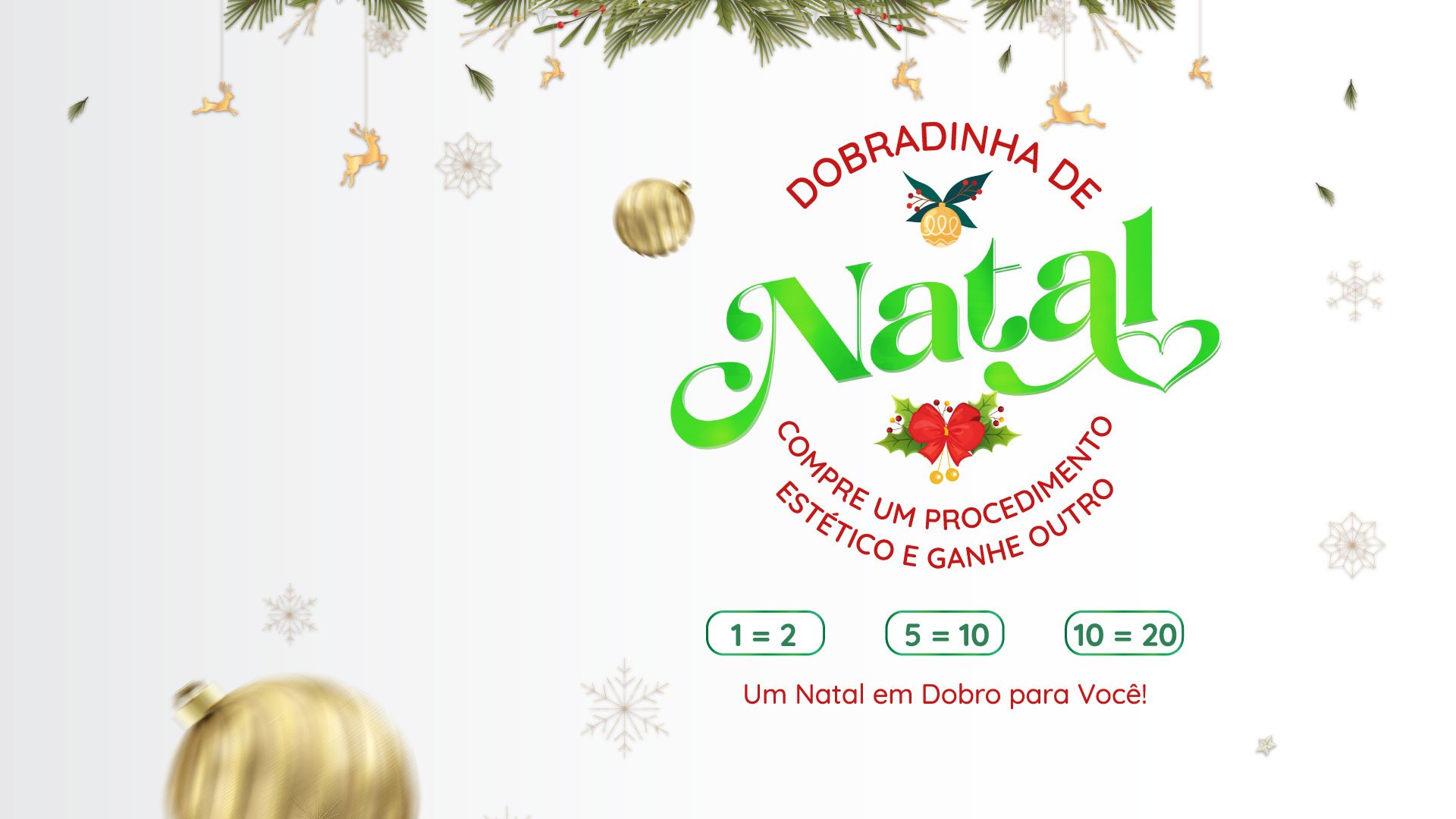 COMPRE UM PROCEDIMENTO E GANHE OUTRO!